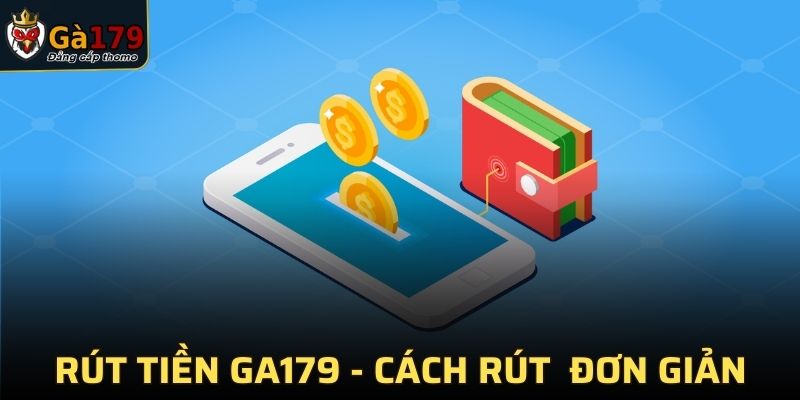 Rút Tiền Ga179
